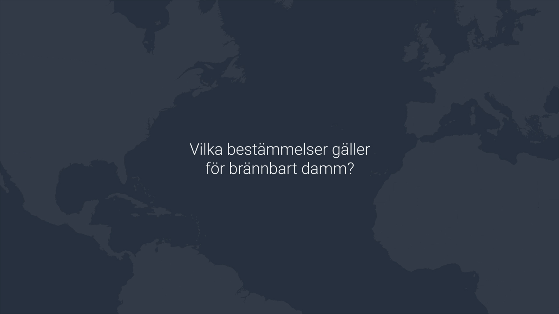 Vilka bestämmelser gäller för brännbart damm?